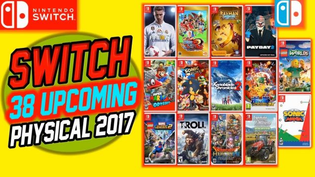 COMPLETE 38 Upcoming Switch Physical Games For 2017