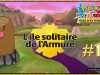 Pokémon Sword (DLC1) L’île solitaire de l’Armure: Ep10 جزيرة الدرع: البحث عن التبيكور ألولا