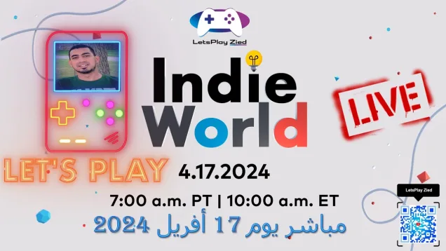 LetsPlay Zied est en direct ! متابعة ل Direct خاص بل Indie Games  17-04-2024