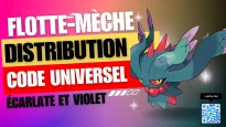 Pokémon Écarlate et Violet: un code universel Distribution d’un Flotte-Mèche – Fr