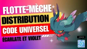 Pokémon Écarlate et Violet: un code universel Distribution d’un Flotte-Mèche – Fr